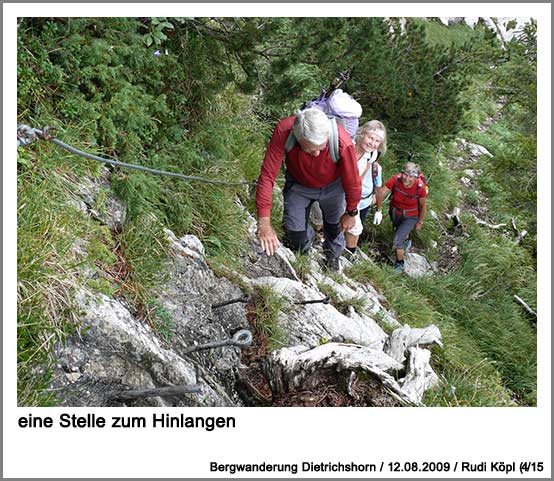 eine Stelle zum Hinlangen