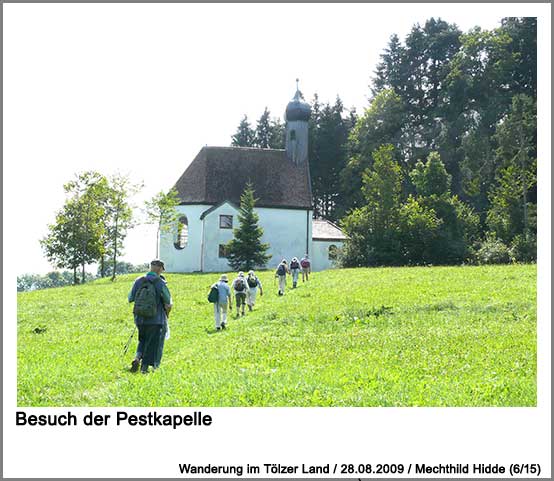 Besuch der Pestkapelle