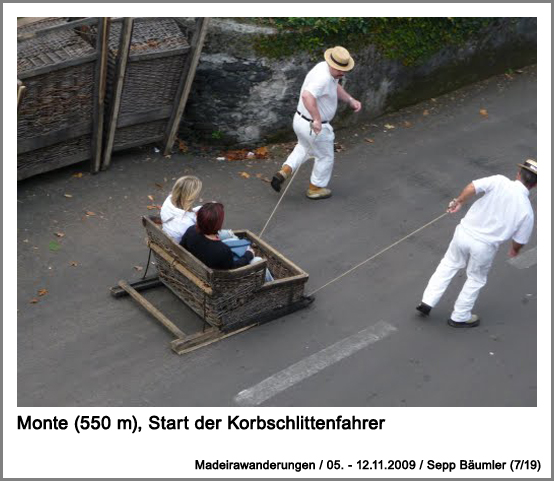 Monte, Start der Korbschlittenfahrer