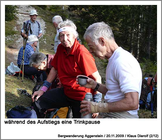 während des Aufstiegs eine Trinkpause